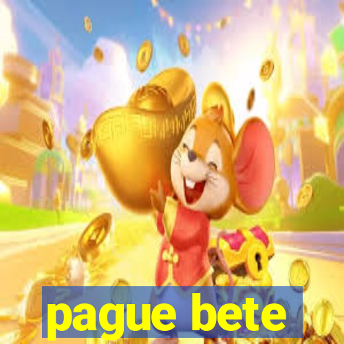 pague bete