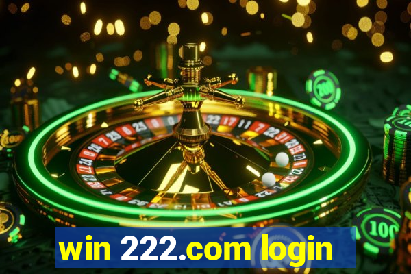 win 222.com login