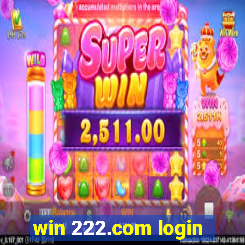 win 222.com login