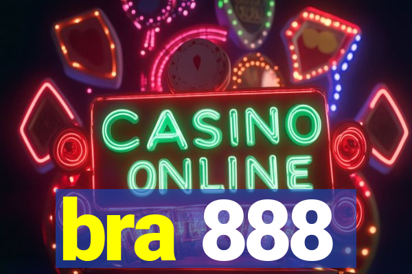 bra 888