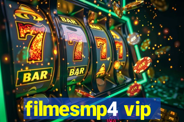 filmesmp4 vip