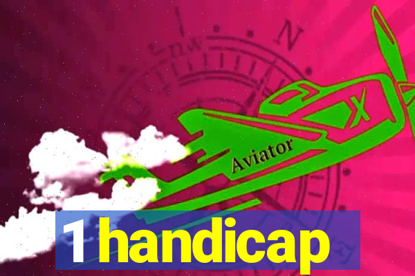 1 handicap