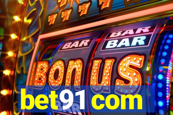 bet91 com