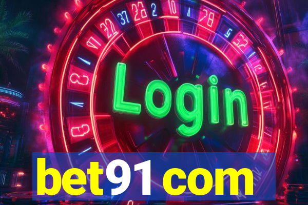 bet91 com