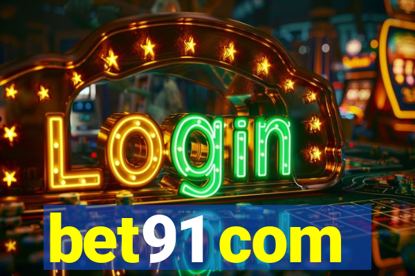 bet91 com