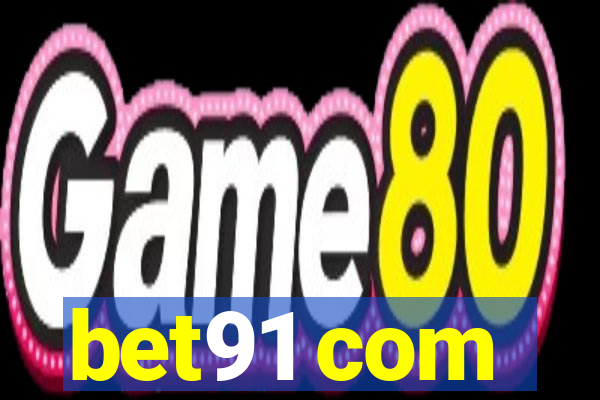 bet91 com