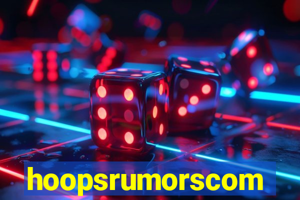 hoopsrumorscom