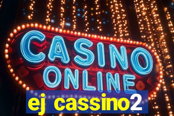 ej cassino2