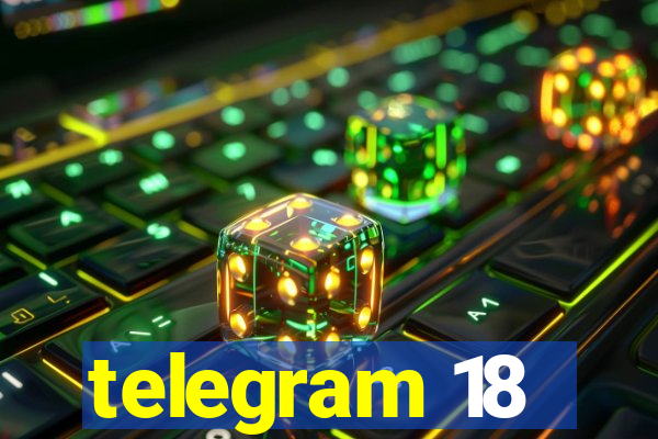 telegram 18