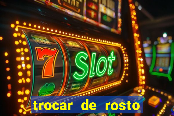 trocar de rosto online trocar rosto de video online