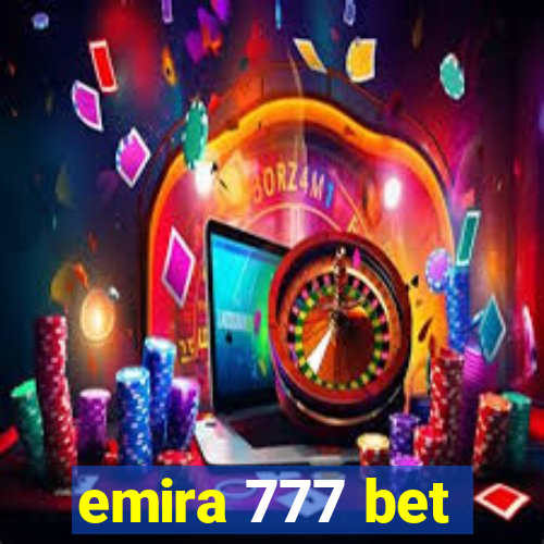 emira 777 bet