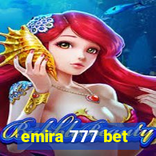 emira 777 bet