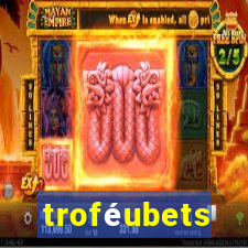 troféubets