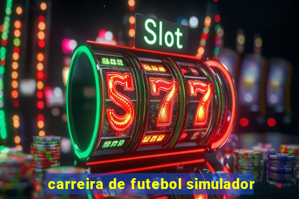 carreira de futebol simulador