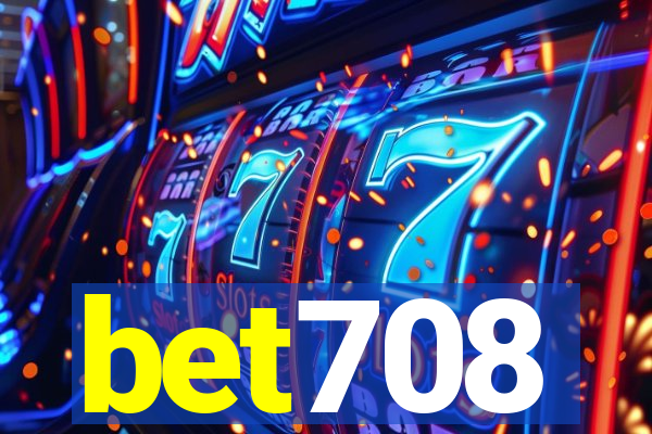 bet708