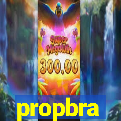 propbra