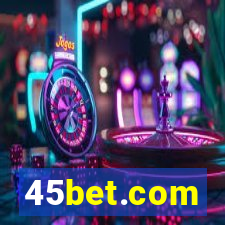 45bet.com