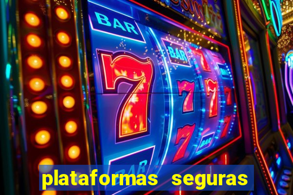 plataformas seguras para jogar fortune tiger