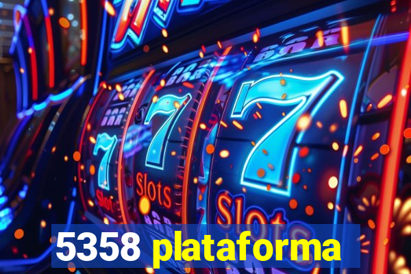 5358 plataforma