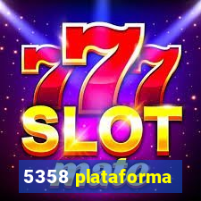 5358 plataforma