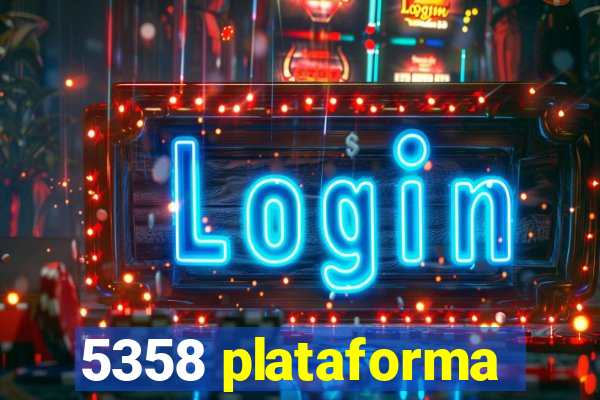 5358 plataforma