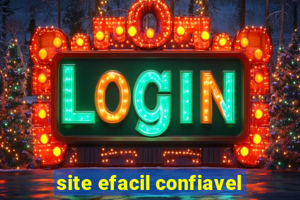 site efacil confiavel