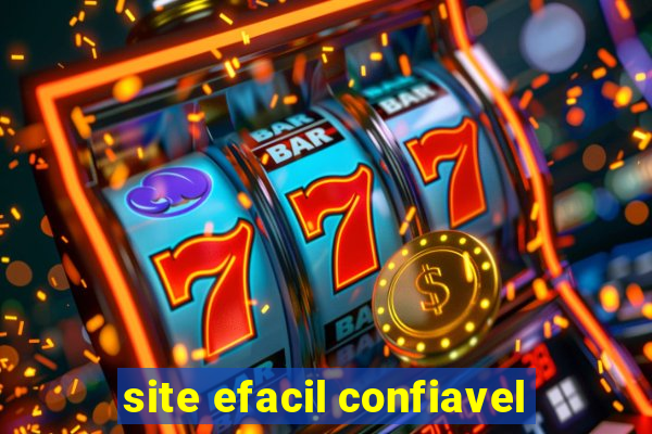 site efacil confiavel