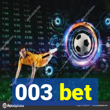 003 bet