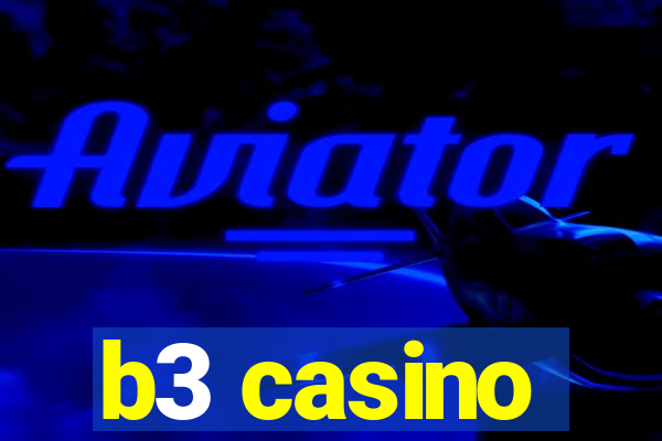 b3 casino