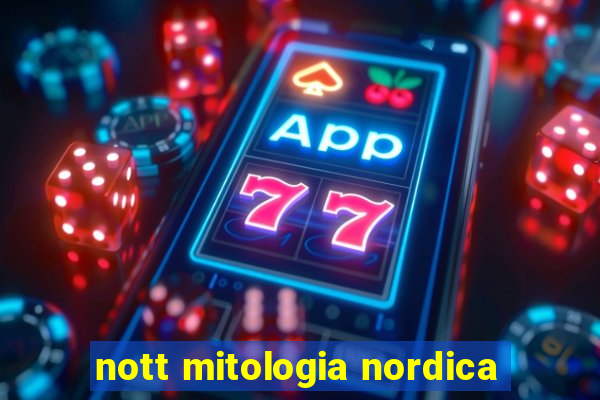 nott mitologia nordica