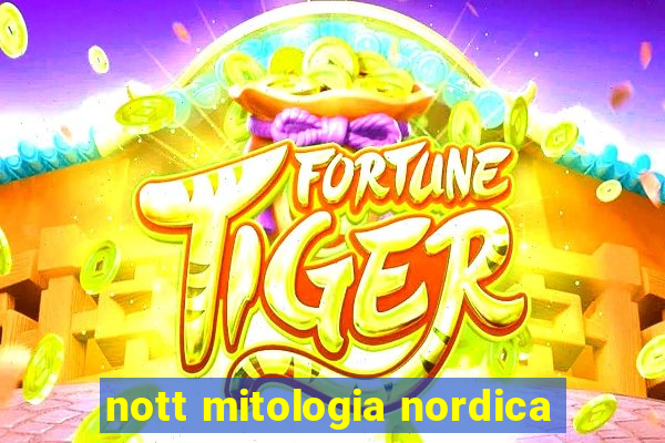 nott mitologia nordica