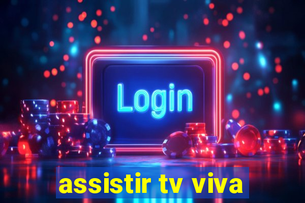 assistir tv viva