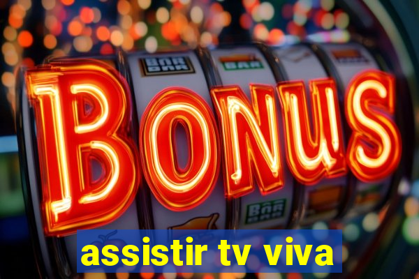 assistir tv viva