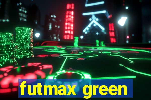 futmax green