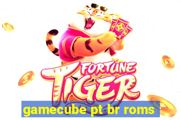 gamecube pt br roms