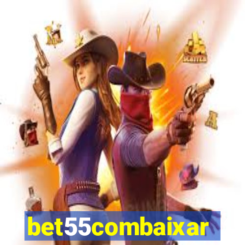 bet55combaixar