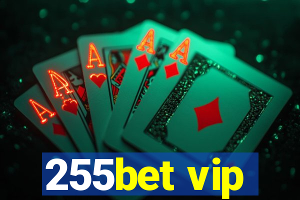 255bet vip