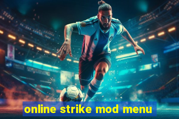 online strike mod menu