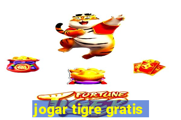 jogar tigre gratis