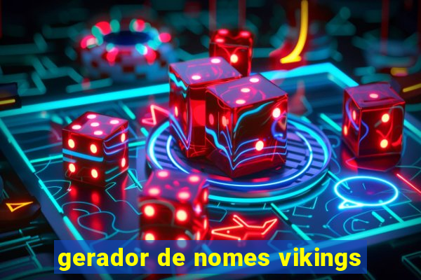 gerador de nomes vikings