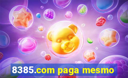 8385.com paga mesmo