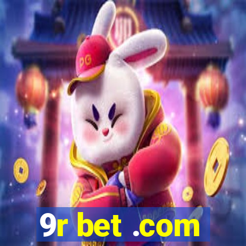 9r bet .com