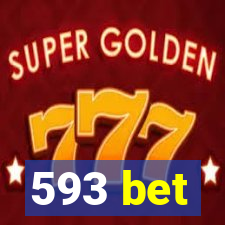 593 bet