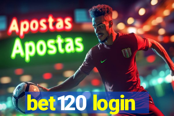 bet120 login