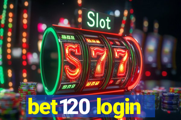 bet120 login