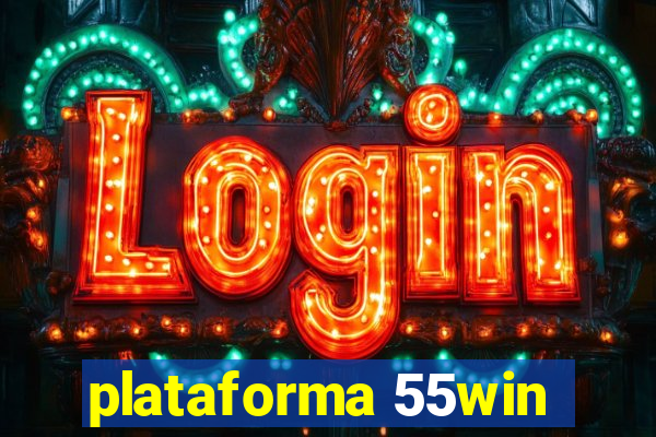 plataforma 55win