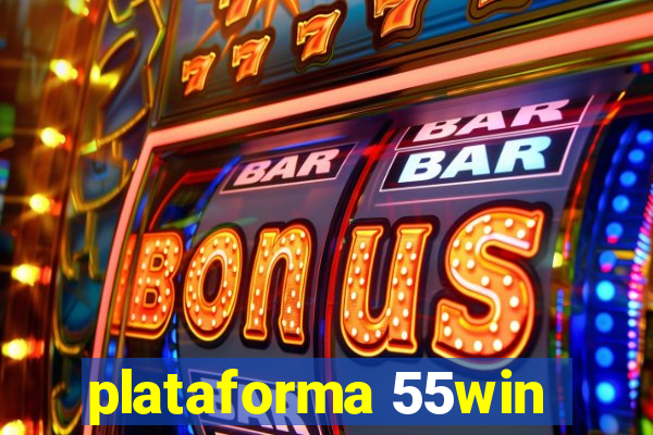 plataforma 55win