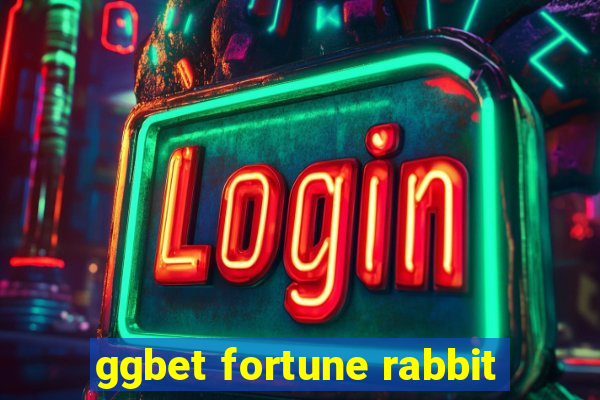 ggbet fortune rabbit