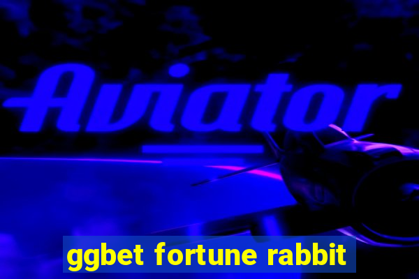 ggbet fortune rabbit