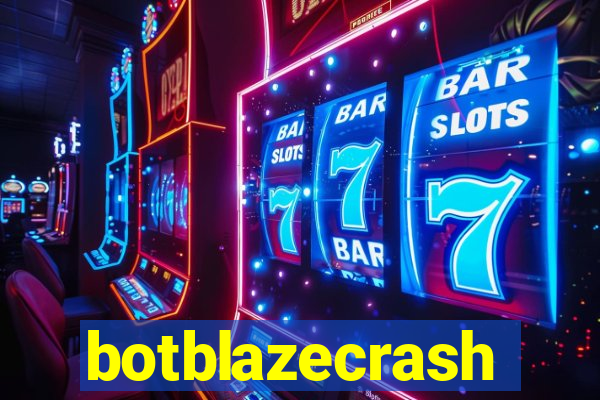 botblazecrash